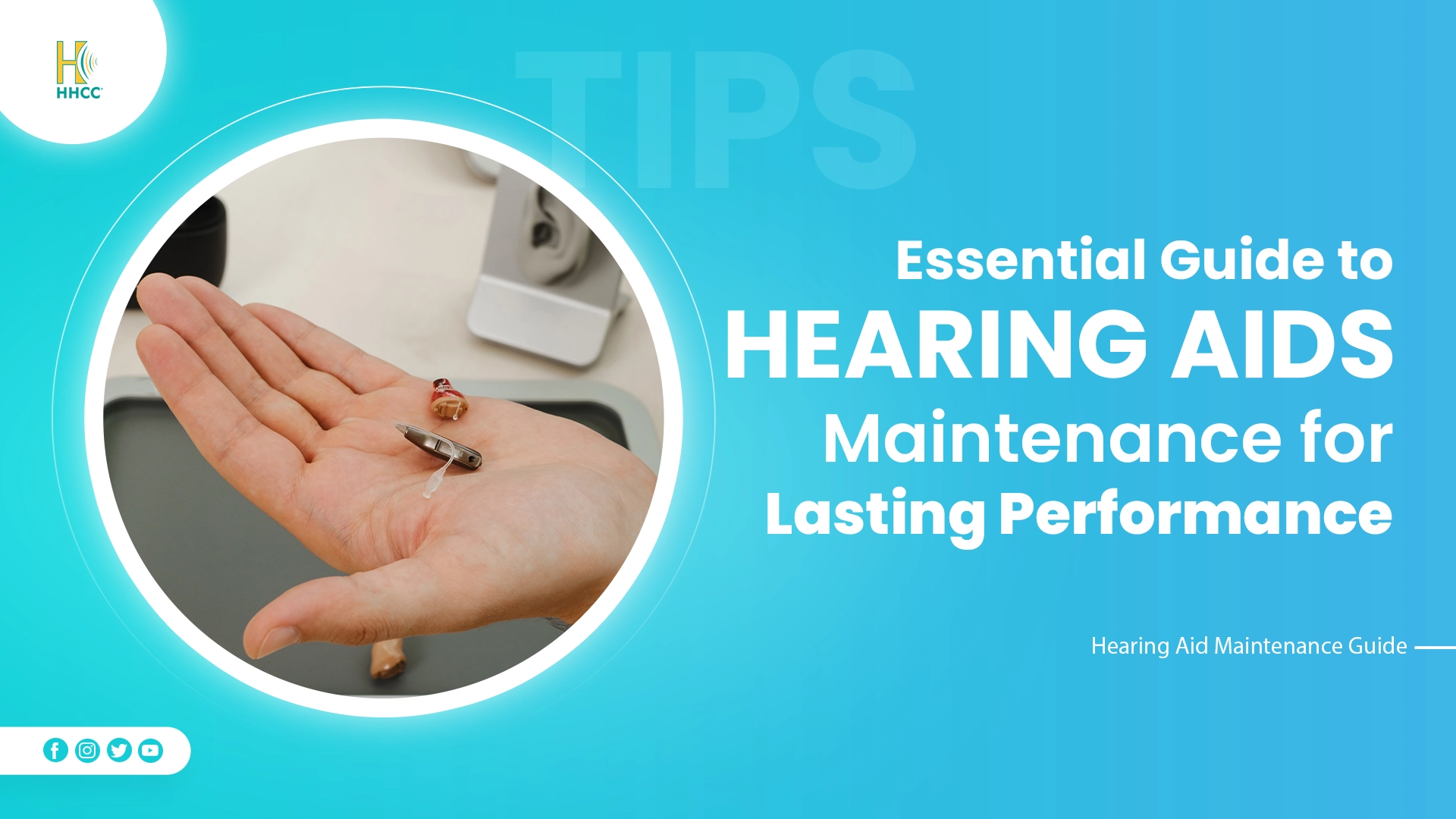 Hearing Aids maintenance Hearing Aids maintenance